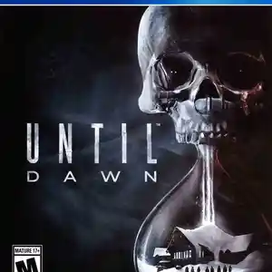 Игра Until dawn для PS-4 / 6.72 / 9.00 / 11.00 / 11.52 / 13.00 /, Душанбе