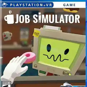 Игра VR Job simulator для PS-4 / 6.72 / 9.00 / 11.00 / 11.52 / 12.02 / 13.00 /, Душанбе
