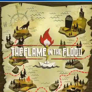 Игра The flame in the flood для PS-4 / 6.72 / 9.00 / 11.00 / 12.02 / 13.00 /, Душанбе