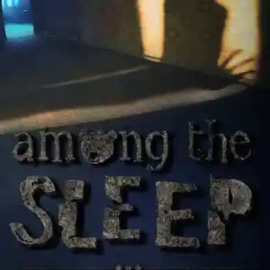 Игра Among the sleep для PS-4 / 6.72 / 9.00 / 11.00 / 11.52 / 12.02 / 13.00 /, Душанбе