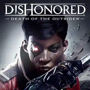Игра Dishonored Death Of The Outsider для компьютера-пк-pc, Душанбе