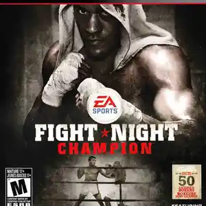 Игра Fight Night Champion на всех моделей Sony PlayStation 3, Душанбе