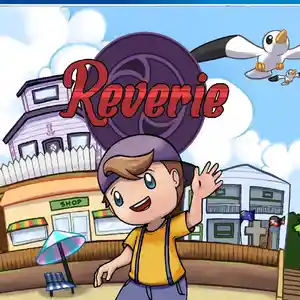 Игра Reverie для PS-4 / 6.72 / 9.00 / 11.00 / 11.52 / 12.02 / 13.00 /, Душанбе