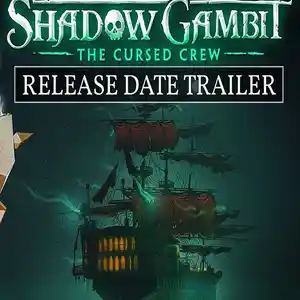 Игра Shadow gambit the cursed crew для компьютера-пк-pc, Душанбе
