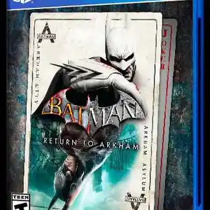 Игра Batman Return to Arkham PS-4 / 6.72 / 9.00 / 11.00 / 12.02 / 13.00 /, Душанбе