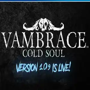 Игра Vambrace Cold Soul для PS-4 / 6.72 / 9.00 / 11.00 / 11.52 / 12.02 / 13.00 /, Душанбе