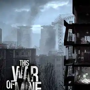 Игра This war of mine для компьютера-pc, Душанбе