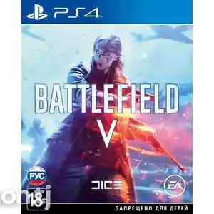 Игра Battlefield 5 для PS-4 / 6.72 / 9.00 / 11.00 / 11.52 / 12.02 /, Душанбе