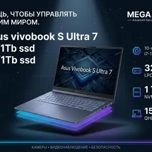 Ноутбук Asus vivobook Ultra 7 32/1Tb ssd, Хуҷанд