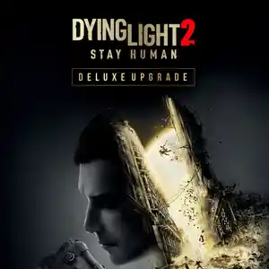 Игра Dying Light 2 Stay Human Deluxe Upgrade для Sony PS4, Душанбе