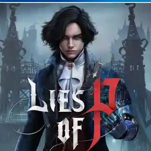 Игра Lies of p для PS-4 / 6.72 / 9.00 / 11.00 / 11.52 / 12.02 / 13.00 /, Душанбе