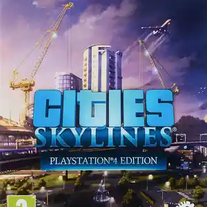 Игра Cities skylines для PS-4 / 6.72 / 9.00 / 11.00 / 11.52 / 12.02 / 13.00 /, Душанбе
