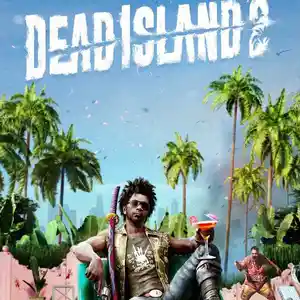 Игра Dead Island 2 компьютера-пк-pc, Душанбе