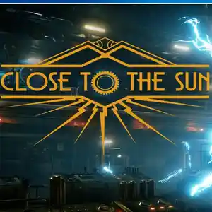 Игра Close to the sun для PS-4 / 6.72 / 9.00 / 11.00 / 11.52 / 13.00 /, Душанбе