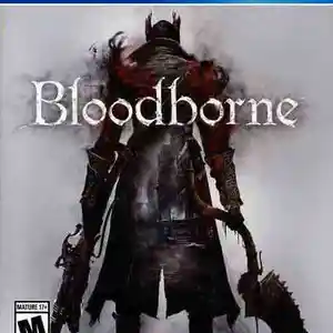 Игра Bloodborne для PS-4 / 6.72 / 9.00 / 11.00 / 11.52 / 12.02 / 13.00 /, Душанбе