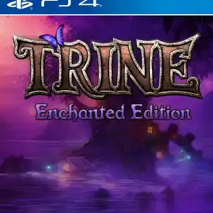 Игра Trine enchanded для PS-4 / 6.72 / 9.00 / 11.00 / 11.52 / 13.00 /, Душанбе