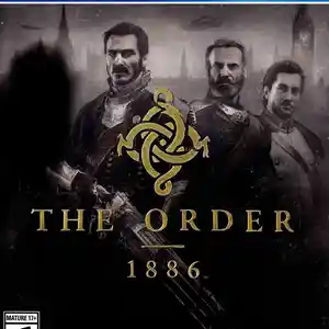 Игра Order1886 для PS-4 / 6.72 / 9.00 / 11.00 / 11.52 / 13.00 /, Душанбе