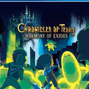 /Игра Chronicles of Teddy Harmony of Exidus PS-4 / 5.05 / 6.72 / 9.00 / 13.00 /, Душанбе